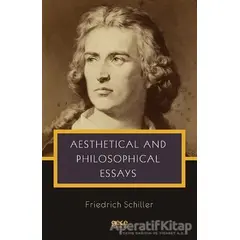 Aesthetical and Philosophical Essays - Friedrich Schiller - Gece Kitaplığı