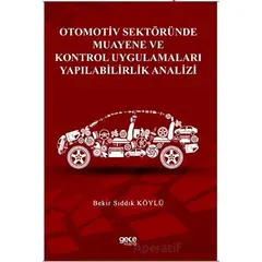 Otomotiv Sektöründe Muayene ve Kontrol Uygulamaları Yapılabilirlik Analizi