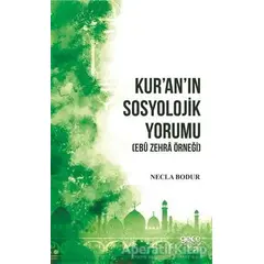 Kur’an’ın Sosyolojik Yorumu - Necla Bodur - Gece Kitaplığı