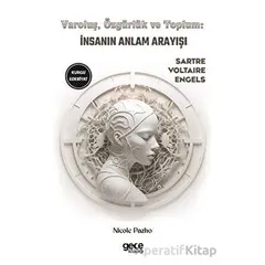 Varoluş, Özgürlük ve Toplum - Voltaire - Gece Kitaplığı