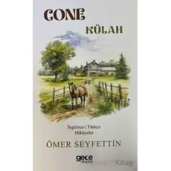 Cone - Külah - Ömer Seyfettin - Gece Kitaplığı