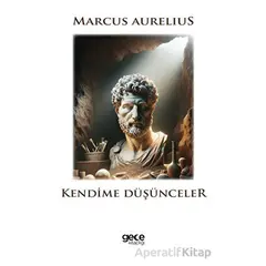 Kendime Düşünceler - Marcus Aurelius - Gece Kitaplığı