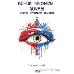 Büyük Siyonizm Rüyası - Theodor Herzl - Gece Kitaplığı