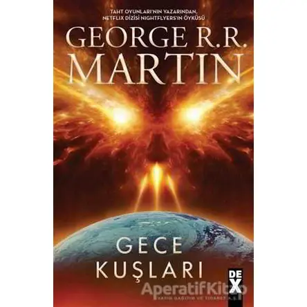 Gece Kuşları - George R. R. Martin - Dex Yayınevi