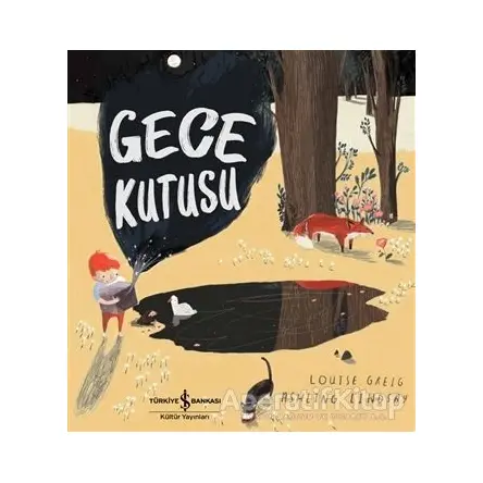 Gece Kutusu - Louise Greig - İş Bankası Kültür Yayınları