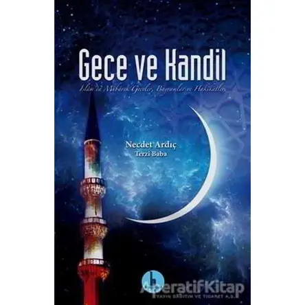 Gece ve Kandil - Necdet Ardıç - H Yayınları