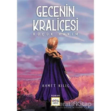 Gecenin Kraliçesi - Ahmet Kılıç - Nar Yayınları