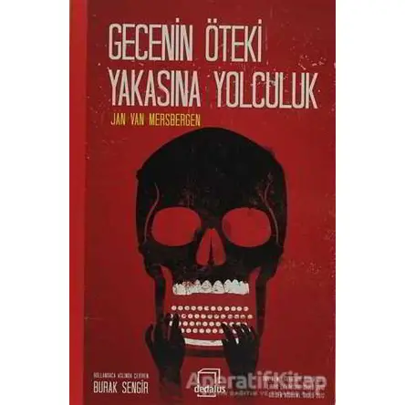 Gecenin Öteki Yakasına Yolculuk - Jan Van Mersbergen - Dedalus Kitap