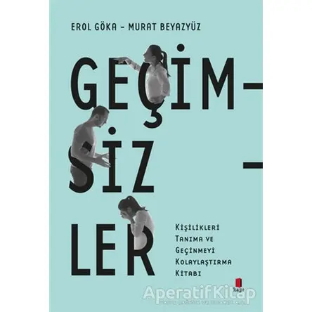 Geçimsizler - Erol Göka - Kapı Yayınları