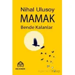 Mamak Bende Kalanlar - Nihal Ulusoy - Kekeme Yayınları