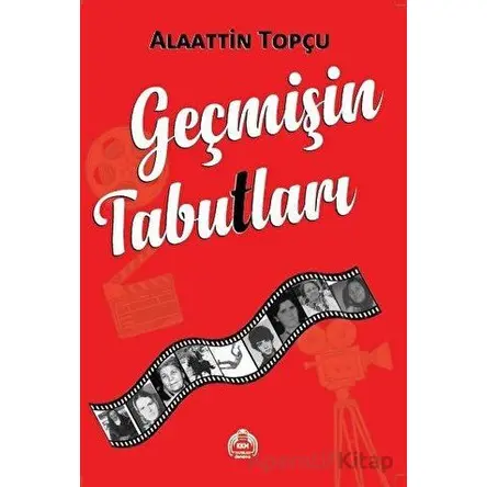 Geçmişin Tabutları - Alaattin Topçu - Kekeme Yayınları