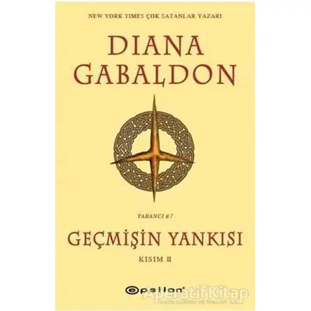 Geçmişin Yankısı Kısım - 2 - Diana Gabaldon - Epsilon Yayınevi