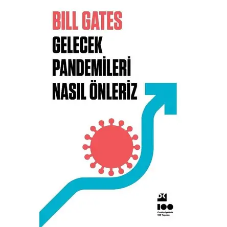 Gelecek Pandemileri Nasıl Önleriz - Bill Gates - Doğan Kitap