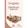 Sevginin Hakikati - Ebu Talib El-Mekki - Gelenek Yayıncılık