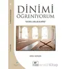 Dinimi Öğreniyorum - Arzu Konan - Gelenek Yayıncılık