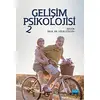 Gelişim Psikolojisi 2 - Uğur Gürgan - Nobel Akademik Yayıncılık
