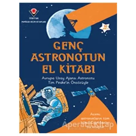 Genç Astronotun El Kitabı - Louie Stowell - TÜBİTAK Yayınları