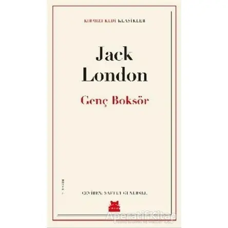 Genç Boksör - Jack London - Kırmızı Kedi Yayınevi