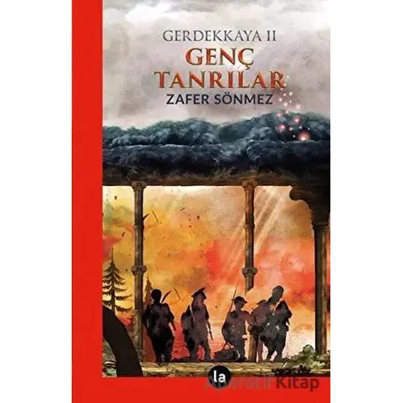 Genç Tanrılar - Gerdekkaya 2 - Zafer Sönmez - La Kitap