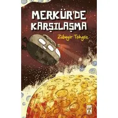 Merkürde Karşılaşma - Zübeyir Tokgöz - Genç Timaş