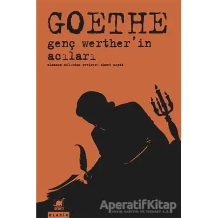 Genç Wertherin Acıları - Johann Wolfgang von Goethe - Ayrıntı Yayınları