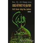 Ehl-i Sünnet ve Şi’a’nın Delil Olarak Aldığı Bazı Hadisler - Ali Osman Ateş - Beyan Yayınları