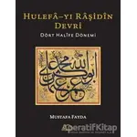 Hulefa-yı Raşidin Devri - Mustafa Fayda - Kubbealtı Neşriyatı Yayıncılık