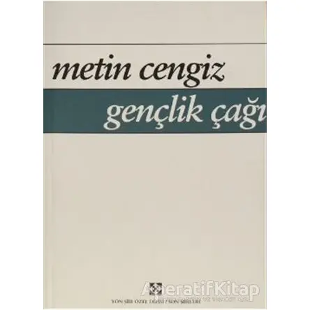 Gençlik Çağı - Metin Cengiz - Yön Yayıncılık