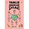 Yanlış Adamlar Atlası - Melis M. - Dex Yayınevi