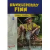 Huckleberry Finn - Mark Twain - Timaş Çocuk