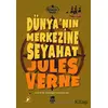 Dünya’nın Merkezine Seyahat - Jules Verne - Ema Genç