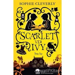 Scarlet ve Ivy 6 - Son Sır - Sophie Cleverly - Eksik Parça Yayınları