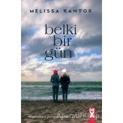 Belki Bir Gün - Melissa Kantor - Dex Yayınevi