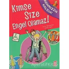 Kimse Size Engel Olamaz! - Sophie Lebot - Genç Timaş