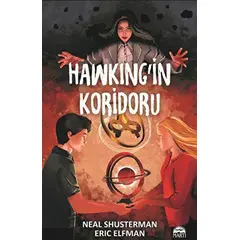 Hawkingin Koridoru - Neal Shusterman - Martı Çocuk Yayınları