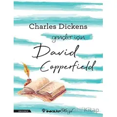 David Copperfield - Gençler İçin - Charles Dickens - İnkılap Kitabevi