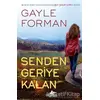Senden Geriye Kalan - Gayle Forman - Pegasus Yayınları