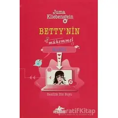 Bettynin Mükemmel Blogu - Rezillik Diz Boyu - Juma Kliebenstein - Pegasus Çocuk Yayınları