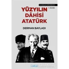 Yüzyılın Dahisi: Atatürk - Derman Bayladı - Bulut Yayınları
