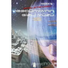 100 Dünya 1: 100 Dünyanın Gizli Yüzü - Danielle Martinigol - On8 Kitap