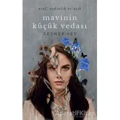 Mavinin Küçük Vedası - Zeynep Sey - Ephesus Yayınları