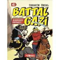 Korkusuz Savaşçı: Battal Gazi - İbrahim Ünal - Genç Hayat