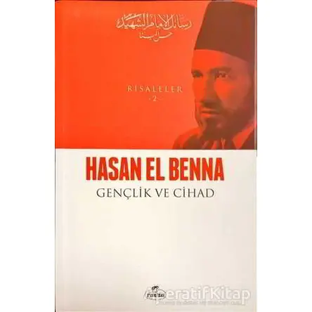 Gençlik ve Cihad - Risaleler 2 - Hasan el-Benna - Ravza Yayınları