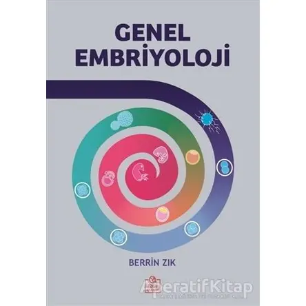 Genel Embriyoloji - Berrin Zık - Ezgi Kitabevi Yayınları