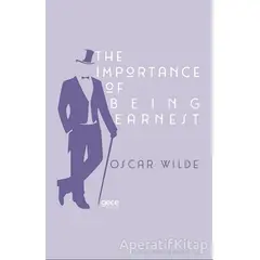 The Importance of Being Earnest - Oscar Wilde - Gece Kitaplığı