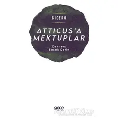 Atticus’a Mektuplar - Cicero - Gece Kitaplığı