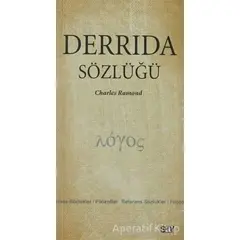 Derrida Sözlüğü - Charles Ramond - Say Yayınları