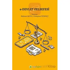 e-Devlet Felsefesi - Süleyman Öğrekçi - Hiperlink Yayınları