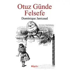 Otuz Günde Felsefe - Dominique Janicaud - BilgeSu Yayıncılık