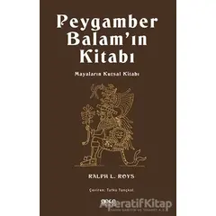 Peygamber Balam’ın Kitabı - Ralph L. Roys - Gece Kitaplığı